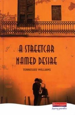 A STREETCAR NAMED DESIRE