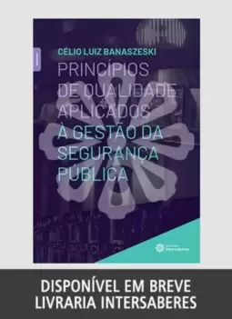 Princípios de qualidade aplicados à gestão da segurança pública
