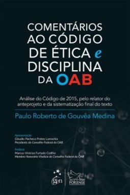 Comentários ao código de ética e disciplina da OAB