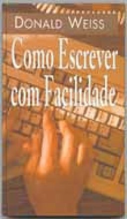 Como Escrever com Facilidade