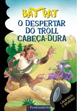 Bat Pat - O Despertar Do Trol Cabeça-Dura