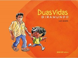 Duas vidas: Giramundo