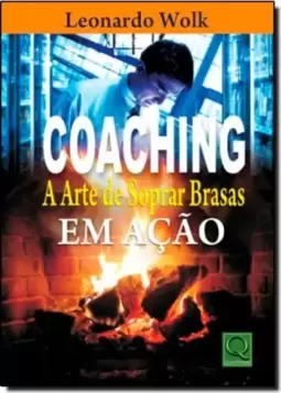 Coaching A Arte De Soprar Brasas