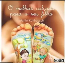 Melhor Calcado Para Seu Filho, O
