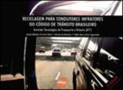 RECICLAGEM PARA CONDUTORES INFRATORES DO CÓDIGO DE TRÂNSITO BRASILEIRO