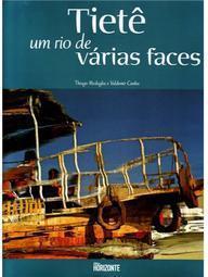 Tietê um Rio de Várias Faces