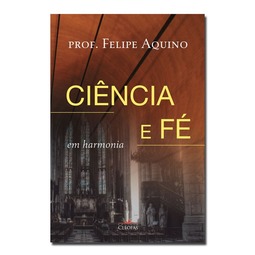 Ciência e Fé em Harmonia
