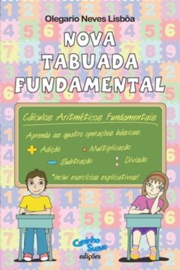 Nova tabuada fundamental: cálculos aritméticos fundamentais