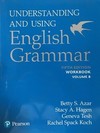 Understanding and using English grammar: workbook volume B with answer key