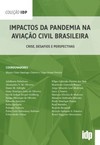 Impactos da pandemia na aviação civil brasileira: crise, desafios e perspectivas