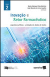 Inovação e setor farmacêutico: aspectos jurídicos - Proteção de dados de testes