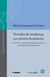 Veredas da mudança na ciência brasileira: discurso, institucionalização e práticas no cenário contemporâneo