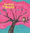 Árvores do Brasil: Cada poema no seu galho