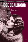 Lucíola (Grandes mestres da literatura brasileira)