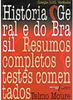 História Geral e do Brasil: Resumos Completos e Testes Comentados