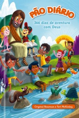 Pão diário: 366 dias de aventuras com Deus