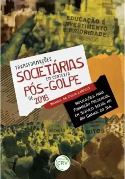 Transformações societárias em contexto pósgolpe de 2016