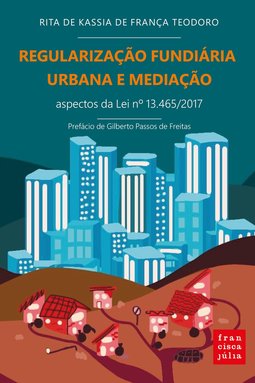 Regularização fundiária urbana e mediação