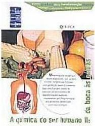 A Química do Ser Humano II: da Boca às Células
