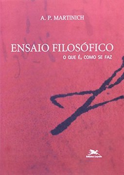 Ensaio Filosófico: o que é, Como se Faz