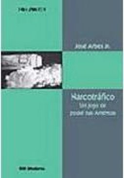 Narcotráfico: um Jogo de Poder nas Américas