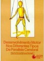Desenvolvimento Motor nos Diferentes Tipos de Paralisia Cerebral