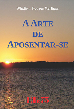 A arte de aposentar-se