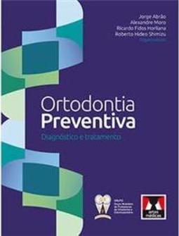 Ortodontia Preventiva: Diagnóstico e Tratamento