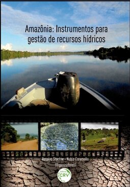 Amazônia: instrumentos para gestão de recursos hídricos