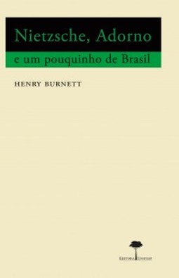 Nietzsche, Adorno e um pouquinho de Brasil