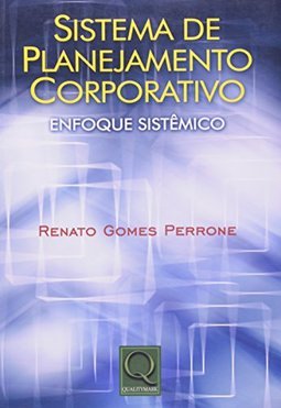 Sistema de Planejamento Corporativo: Enfoque Sistêmico