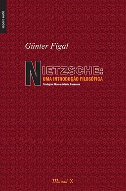 Nietzsche: uma introdução filosófica
