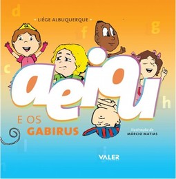 A E I O U e os gabirus