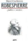 Robespierre Politico e Mistico