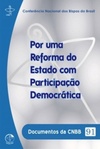 Por uma Reforma do Estado com Participação Democrática (Documentos da CNBB #91)