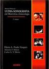 Manual Prático de Ultra Sonografia em Obstetrícia e Ginecologia
