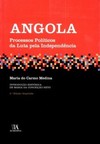 Angola: processos políticos da luta pela independência