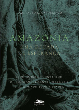 Amazônia: uma década de esperança