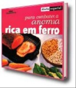 Dieta especial para combater anemia - Rica em ferro
