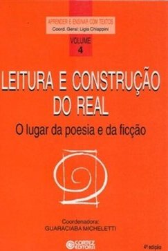 Leitura e Construção do Real: o Lugar da Poesia e da Ficção