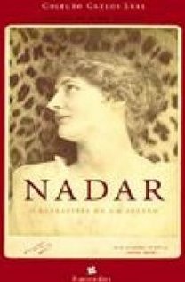 Nadar: o Retratista de um Século