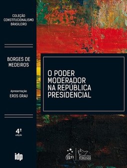 O poder moderador na república presidencial