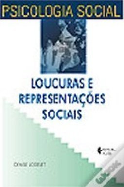 Loucuras e Representações Sociais