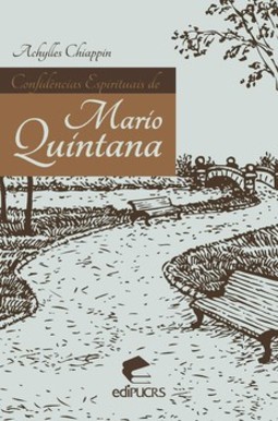 Confidências espirituais de Mario Quintana