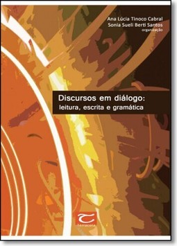 Discursos em Diálogos: Leitura, Escrita e Gramática