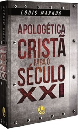 Apologética cristã para o século XXI
