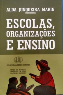 ESCOLAS, ORGANIZAÇÕES E ENSINO