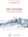 Frey Apollonio: um Romance do Brasil