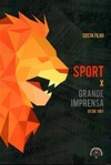 (F-946 /10) Sport X Grande Imprensa Desde 1987