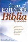 Como Entender a Bíblia: Hermêneutica